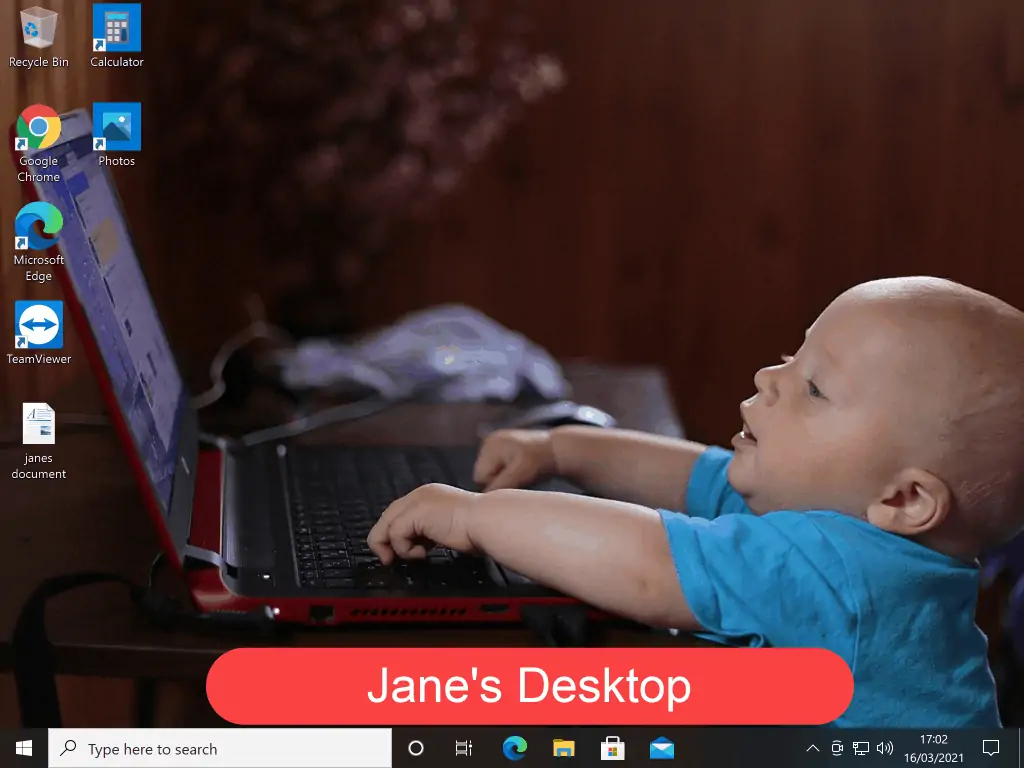 Windows Desktop with an image of a young child using a laptop set as the background image. Slogan reads "Jane's desktop"