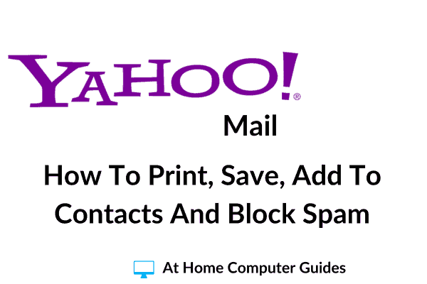 How to print, save and add contacts in Yahoo Mail.