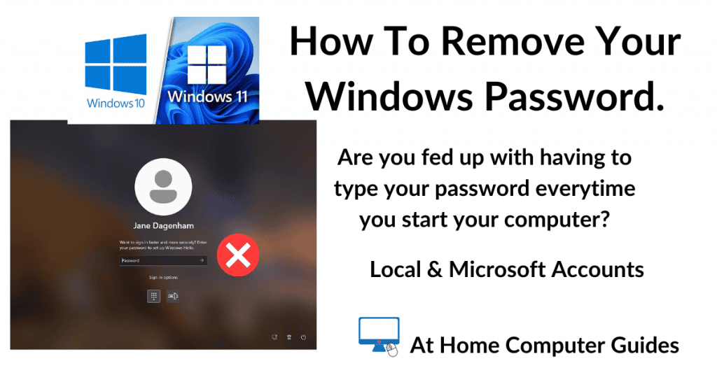 How to remove the Windows password from your computer.