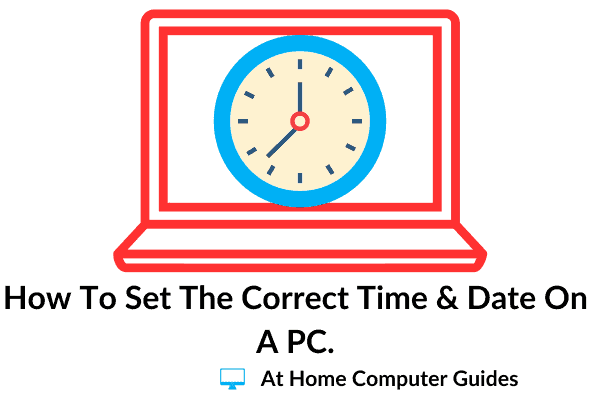 How to set the correct time & date on a PC.