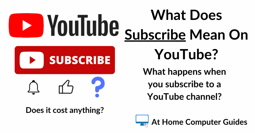 What does subscribe mean on YouTube.