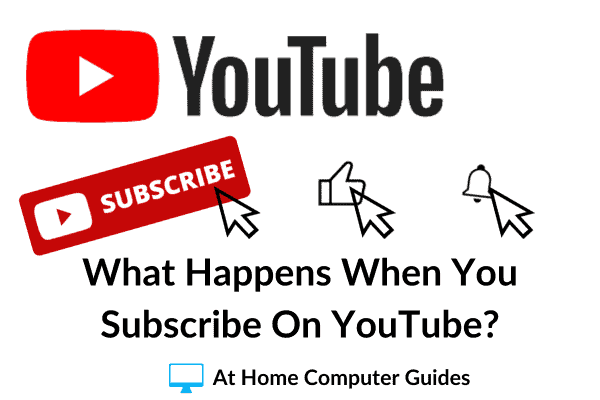 What does it mean to subscribe to YouTube Channels?