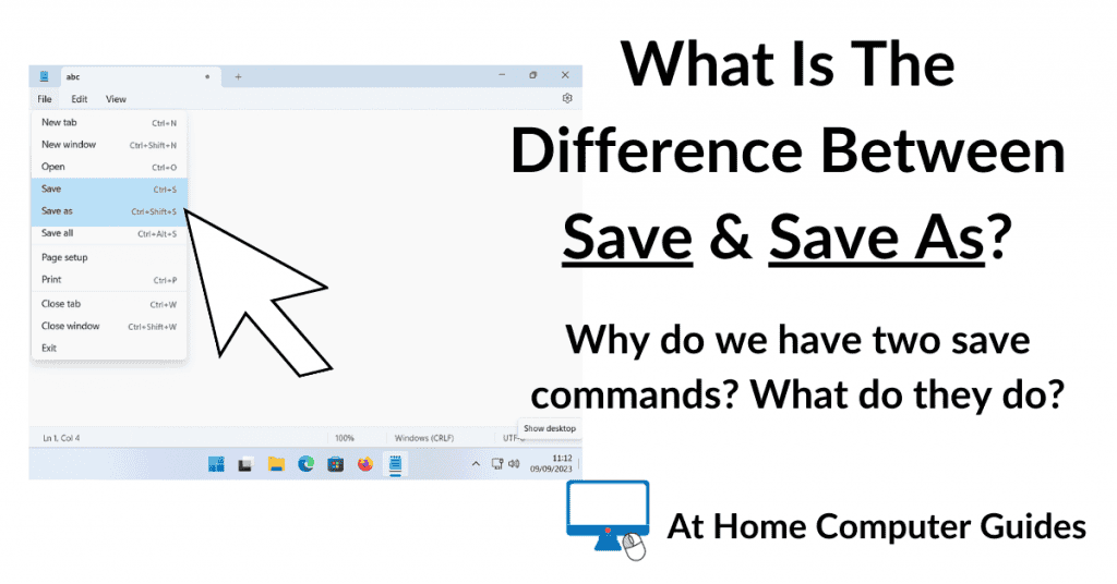 What's the difference between Save & Save As in Windows.