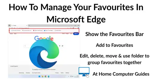 How to manage Favourites in Microsoft Edge.