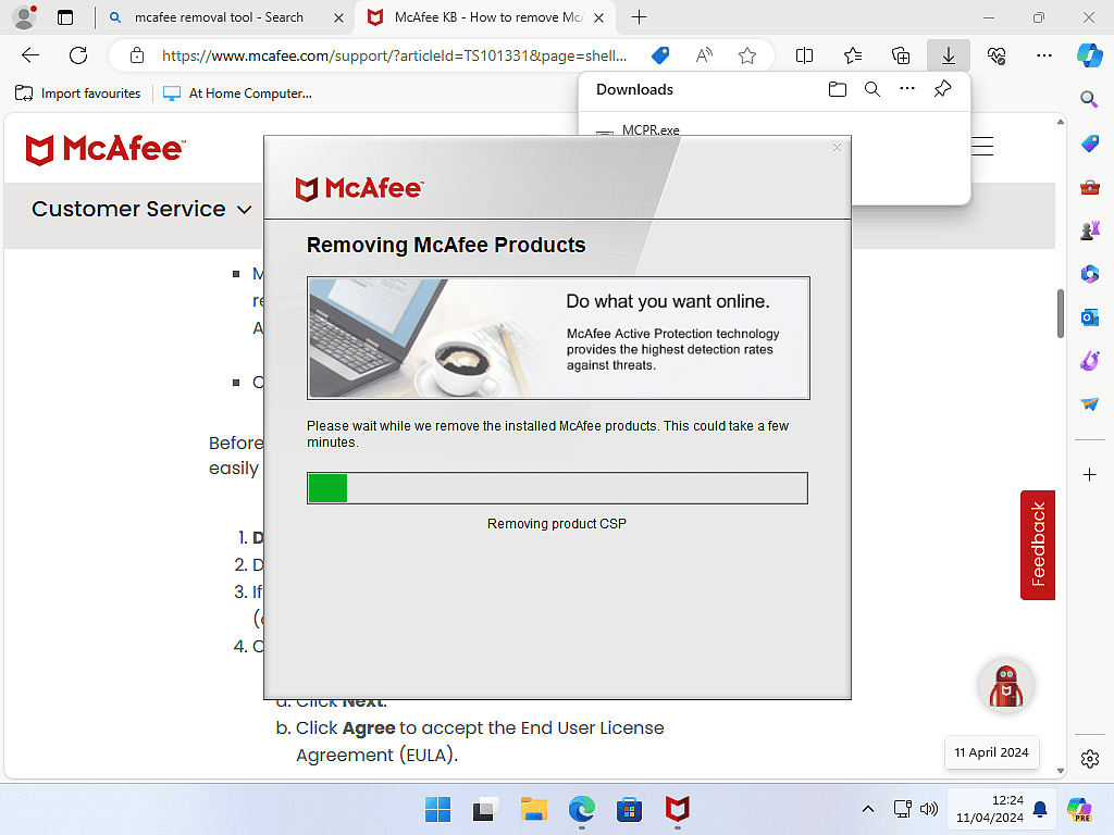 McAfee is being uninstalled by the MCPR tool.