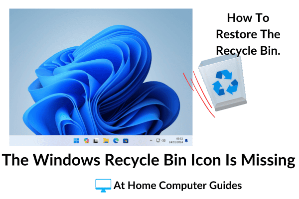 How to restore a missing Windows Recycle Bin icon.