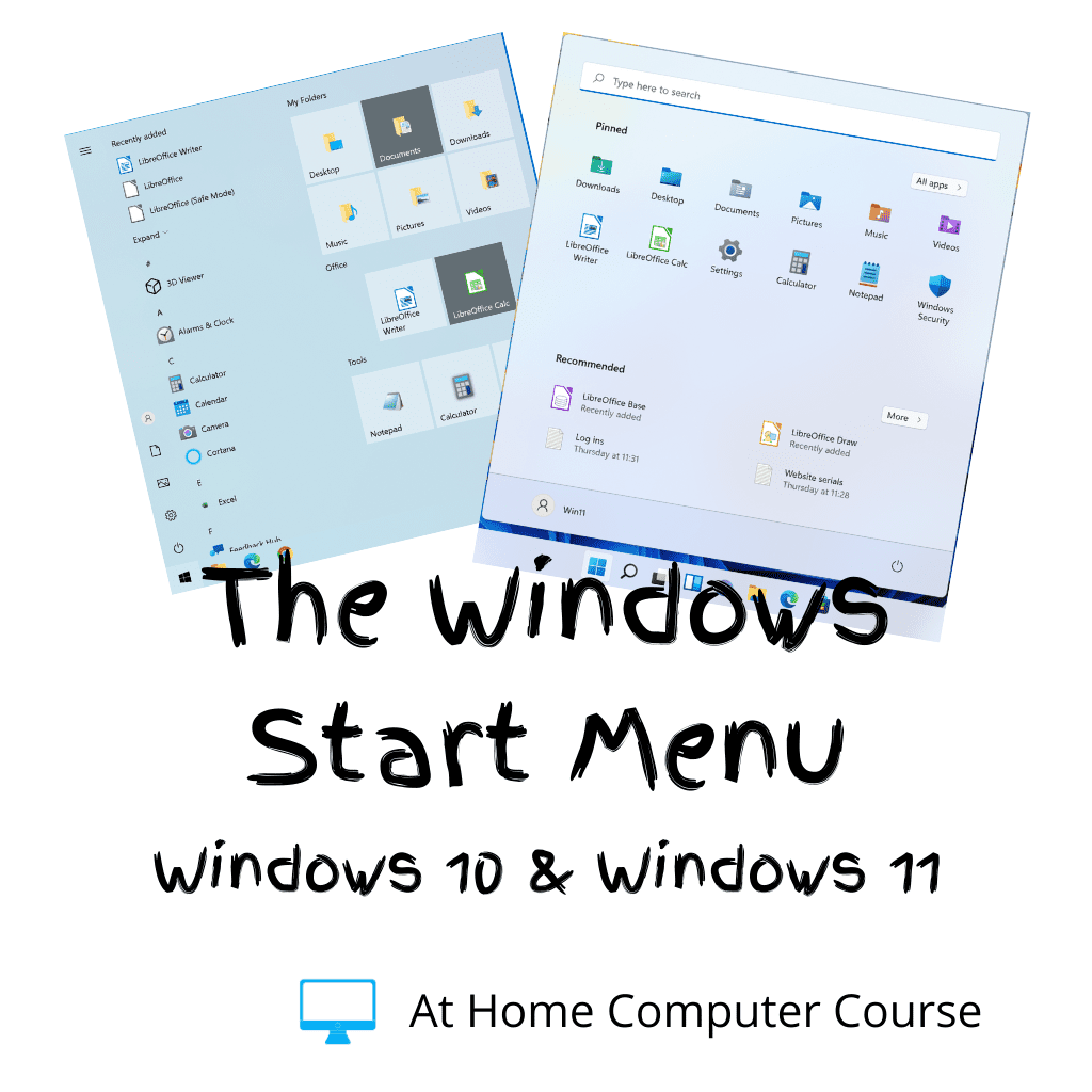 The Windows 10 & Windows 11 Start menus. Text reads "The Windows Start menu".