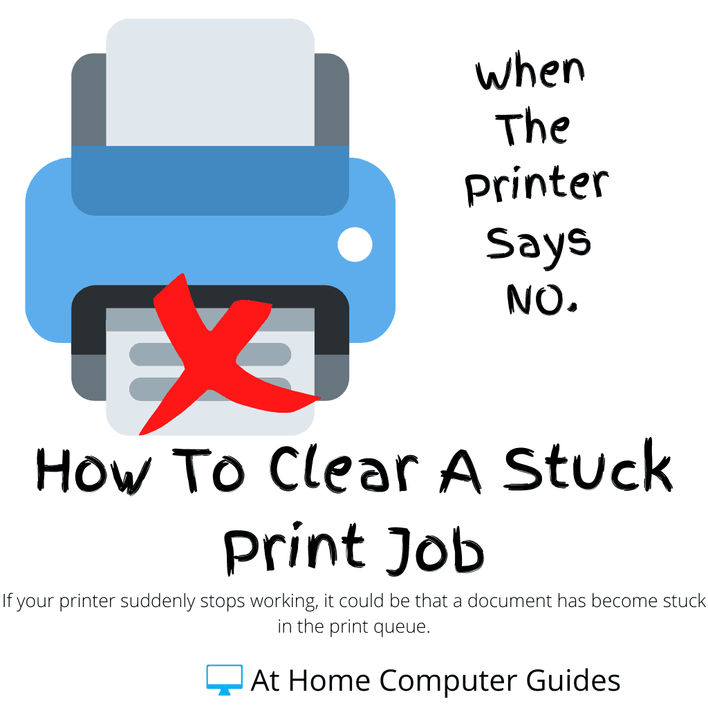 Printer with a red X over it. Text reads "How to clear a stuck print job".