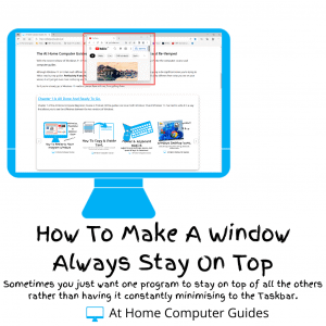Computer screen. Two program windows are open, one on top of the other. Text reads "How to make a window always stay on top".