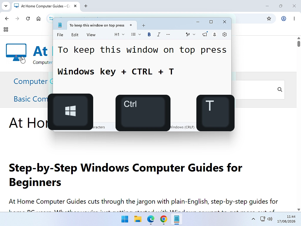 Pressing the Windows key, Ctrl and T on a keyboard to make a program window always stay on top.