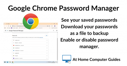 How to use Google Chrome Password Manager.
