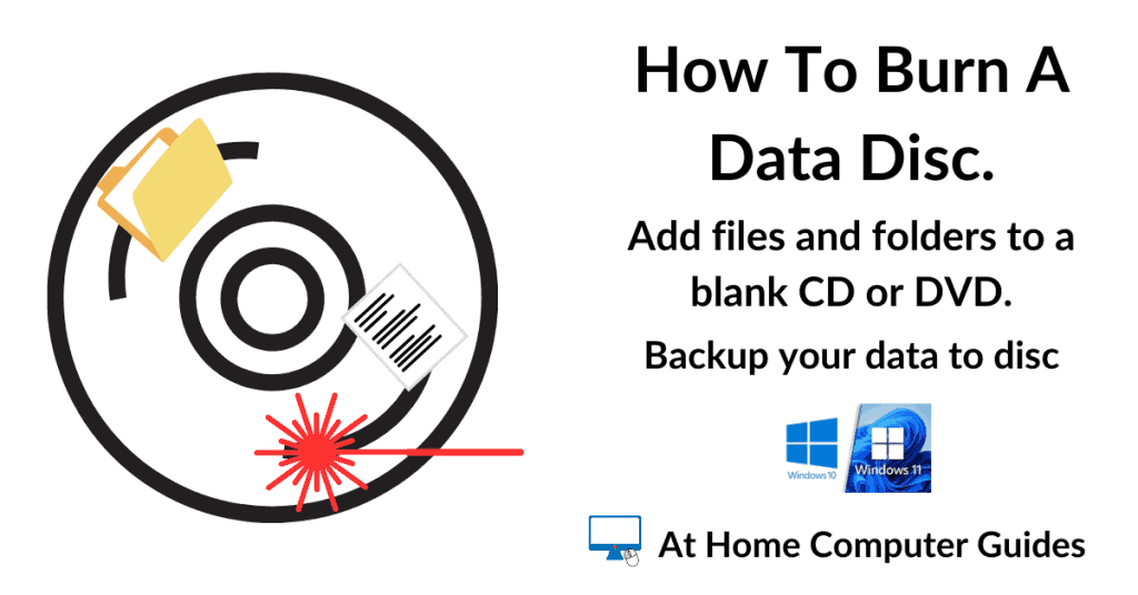 How to burn a data CD or DVD on your computer.