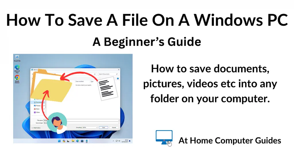 How to save a file on a Windows PC. A Beginner’s Guide