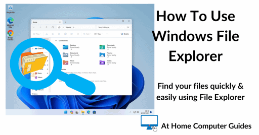 How to use Windows File Explorer