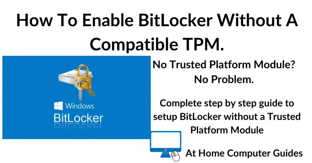 How to enable BitLocker without TPM