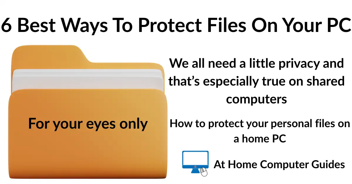 6 Ways To Keep Files Private On A PC. - Hide - Password - Encrypt - At ...
