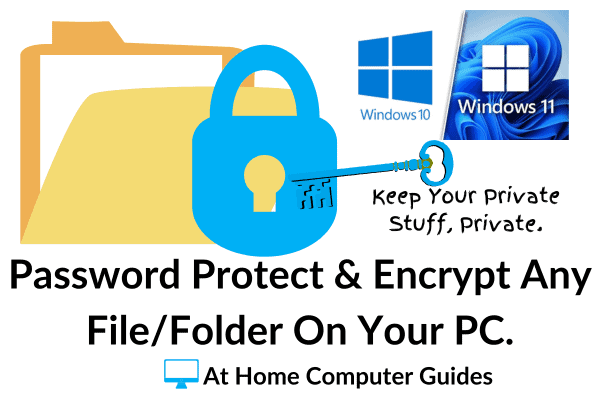 How to password protect and encrypt a folder.