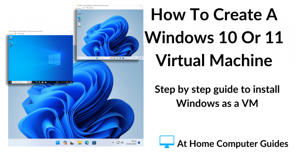 How to install Windows 10 and 11 as a virtual computer.