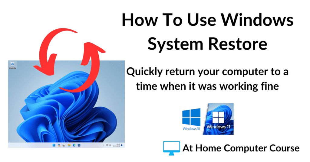 How to use Windows System Restore.