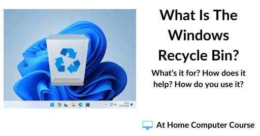 What is the Windows Recycle Bin?