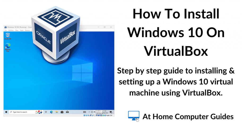 How to install Windows 10 on VirtualBox