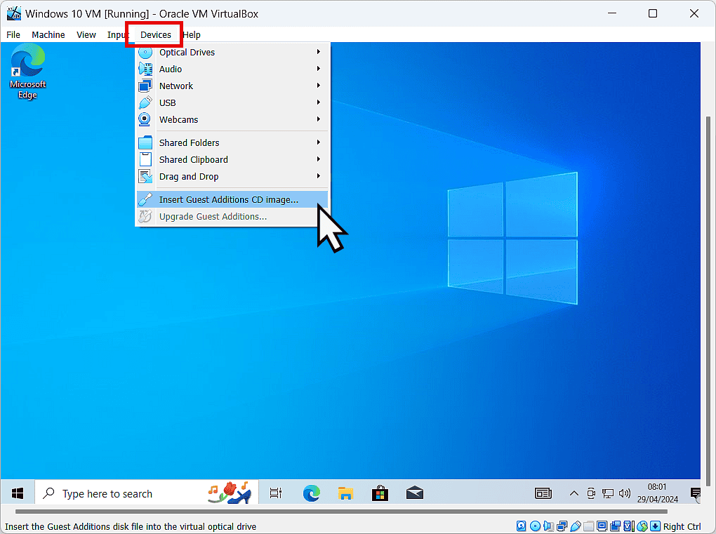 Windows 10 desktop in VirtualBox. Devices button and Insert Guest Additions CD Image are highlighted.