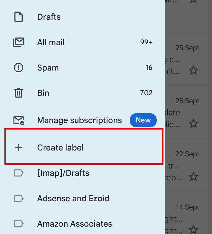 Create label at the bottom of the menu in the Gmail app.