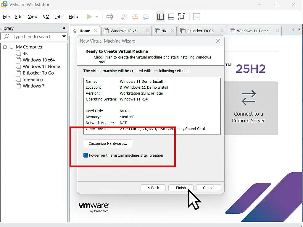 Workstation Pro VM settings confirmation Customize Settings indicated. Power on the virtual machine after creation is checked.