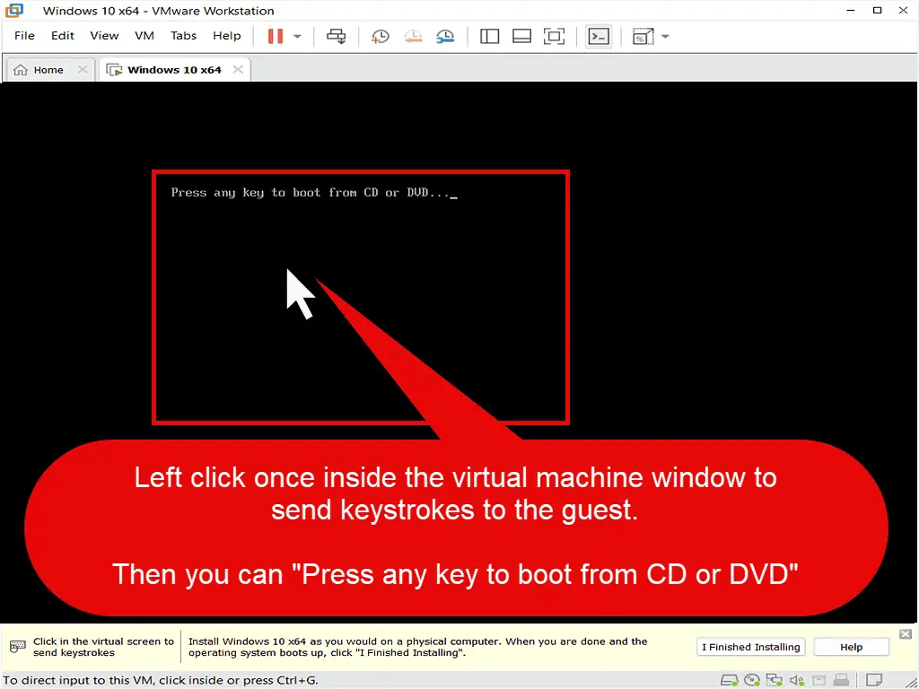 Click inside VM window to send keystrokes to guest.