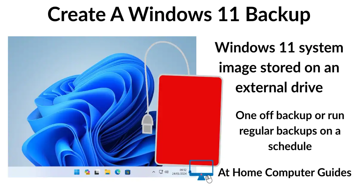 Windows 11 Backup - At Home Computer Guides