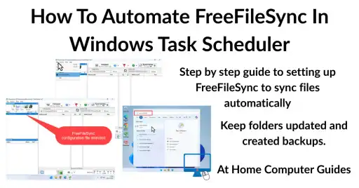 How to automate FreeFileSync using Windows Task Scheduler