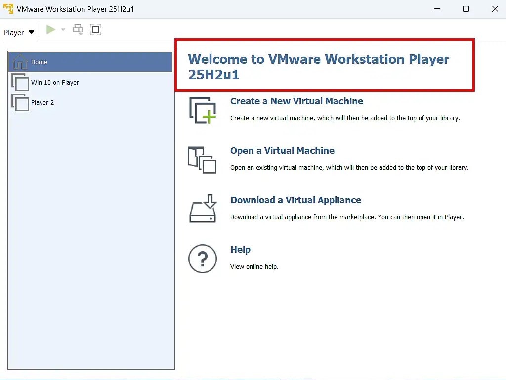 VMware Player 25H2u1 VMware Player 25H2u1 home screen